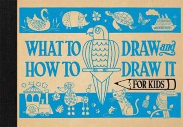 What to Draw and How to Draw It for Kids – Charlotte Pepper – boek cover