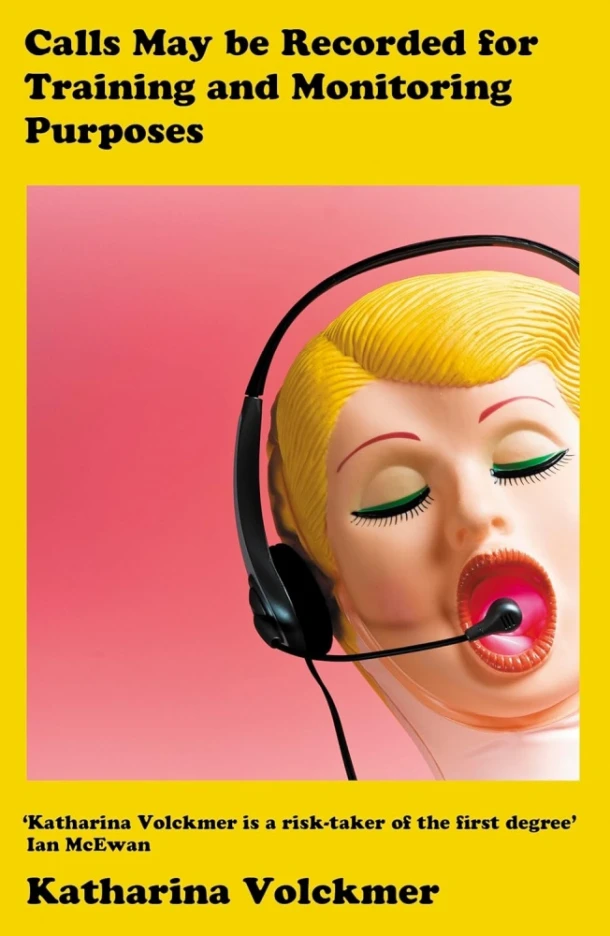 Calls May be Recorded for Training and Monitoring Purposes – Katharina Volckmer – boek cover