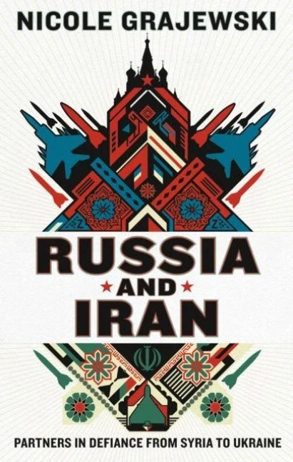 Russia and Iran – Nicole Grajewski – boek cover