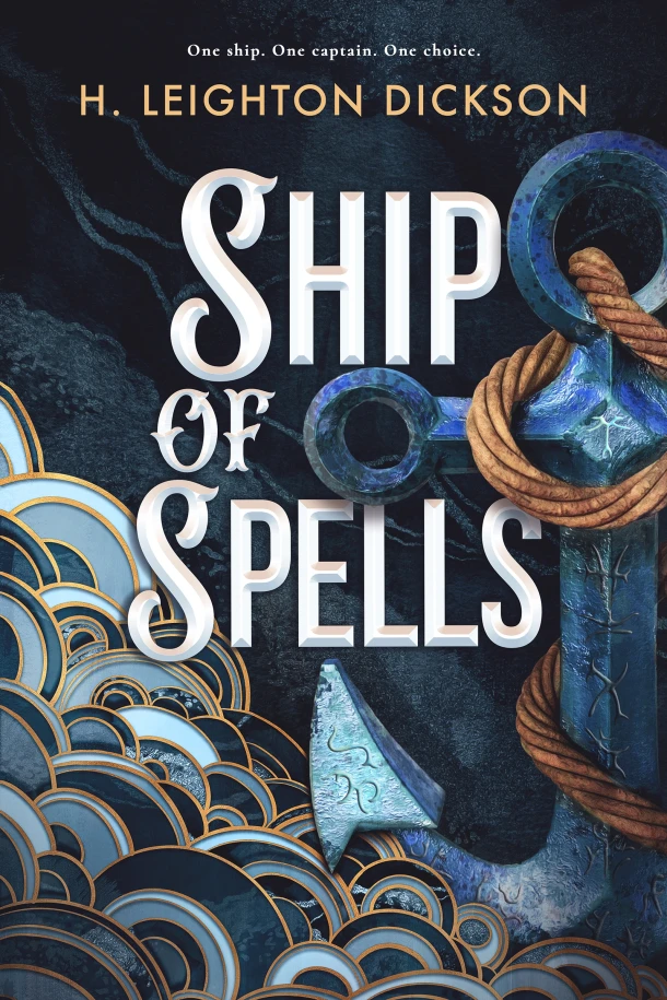 Ship of Spells – H. Leighton Dickson – boek cover