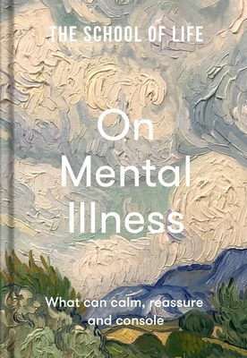 The School of Life: On Mental Illness – The School of Life – boek cover