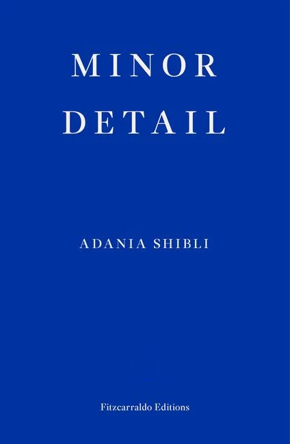 Minor Detail – Adania Shibli – boek cover