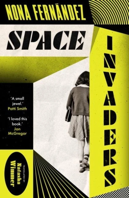 Space Invaders – Nona Fernandez – boek cover
