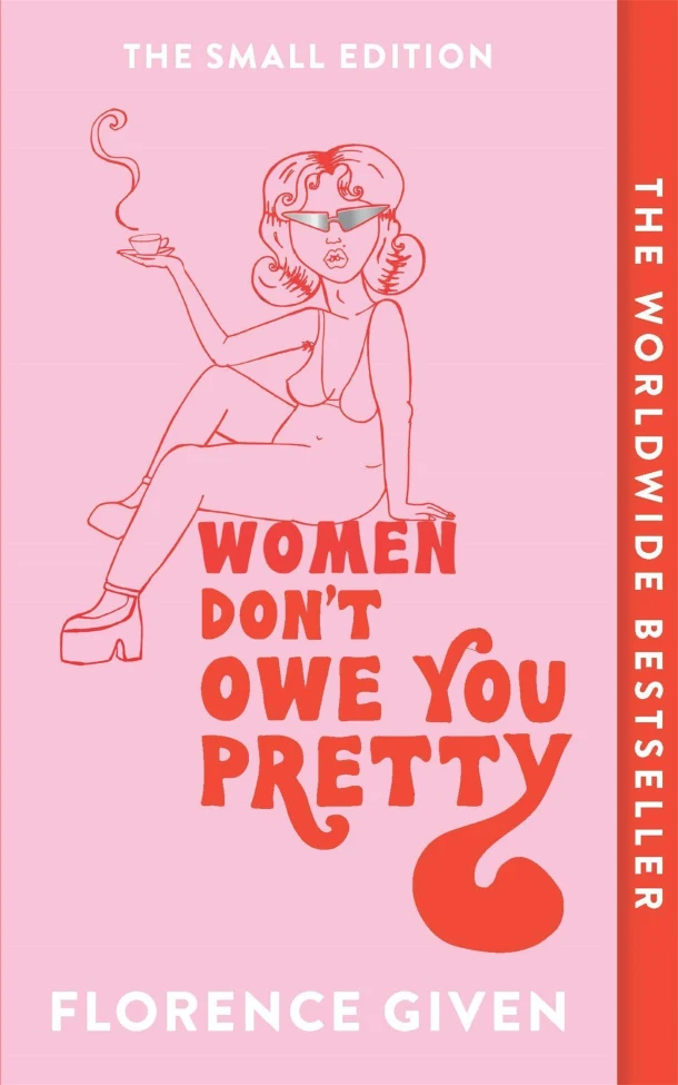 Women Don't Owe You Pretty – Florence Given – boek cover