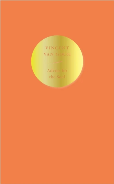 Advice for the Soul – Vincent van Gogh – boek cover