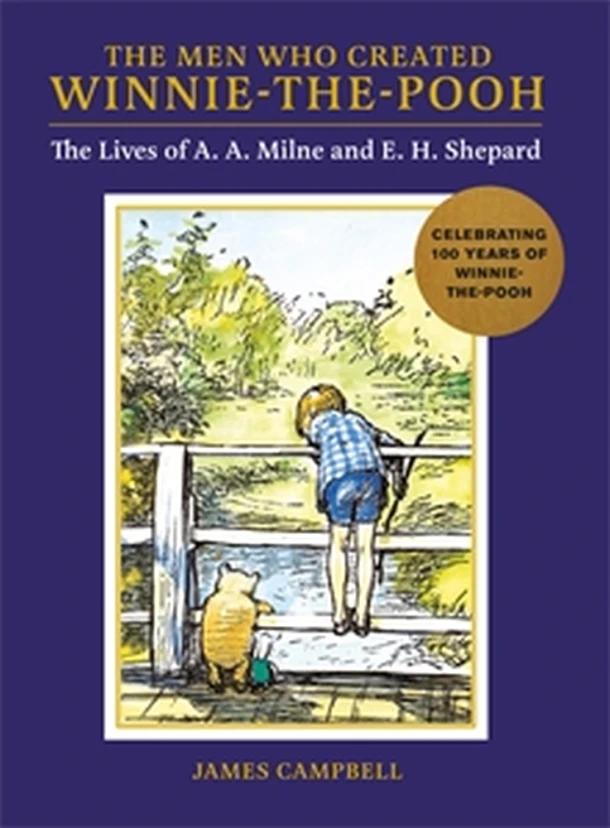 The Men Who Created Winnie-the-Pooh – James Campbell – boek cover
