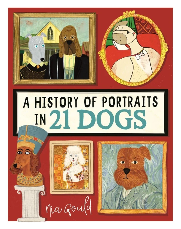 A History of Portraits in 21 Dogs – Nia Gould – boek cover
