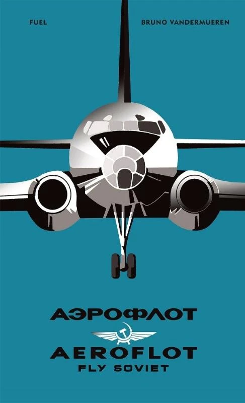 AEROFLOT ¿ Fly Soviet – boek cover