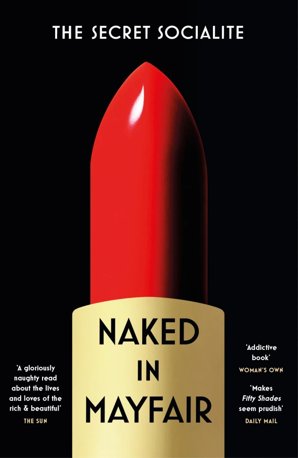 Naked In Mayfair – The Secret Socialite – boek cover