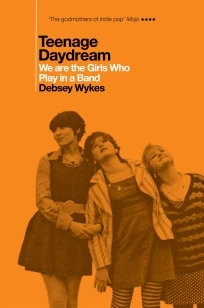 Teenage Daydream – Debsey Wykes – boek cover