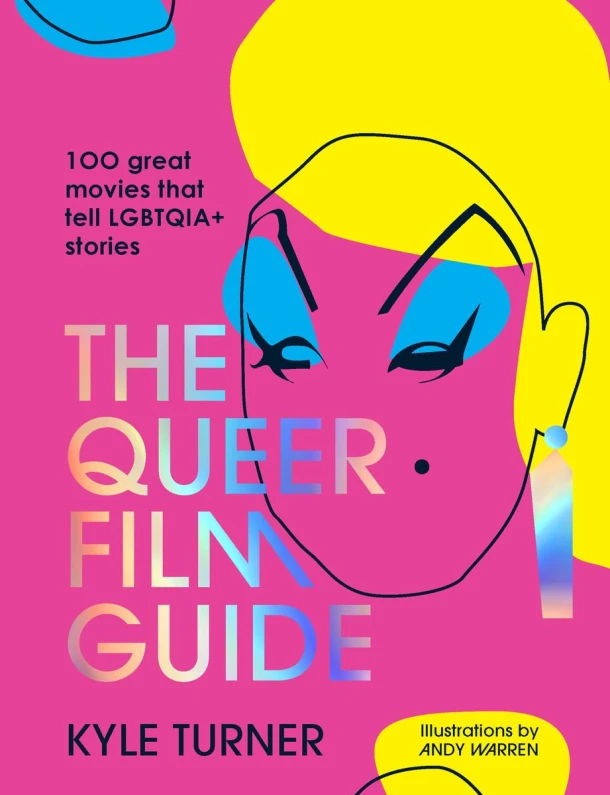 The Queer Film Guide – Kyle Turner – boek cover