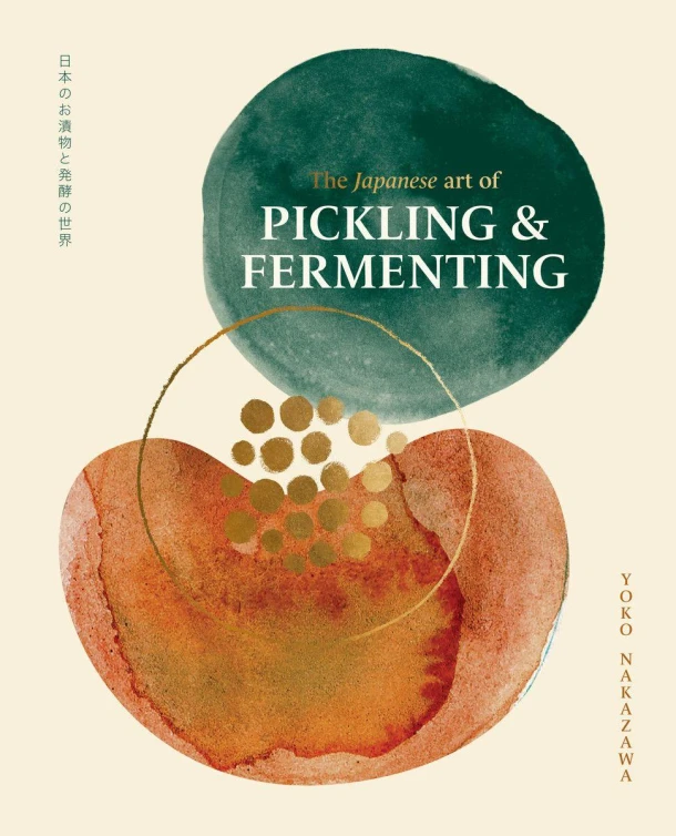 The Japanese Art of Pickling and Fermenting – Yoko Nakazawa – boek cover