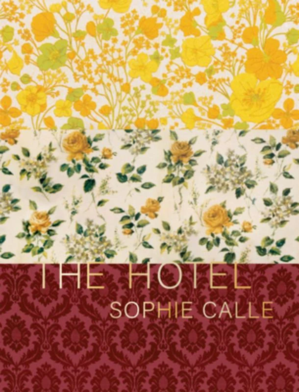 Sophie Calle: The Hotel – boek cover