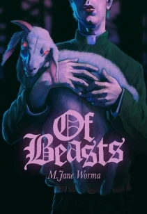 Of Beasts – M. Jane Worma – boek cover