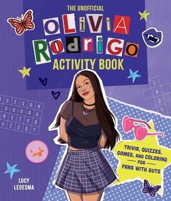 The Unofficial Olivia Rodrigo Activity Book: Trivia, Quizzes, Games, and Coloring for Fans with Guts – Lucy Ledesma – boek cover