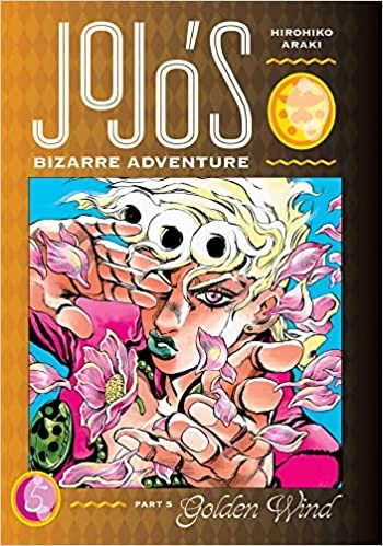 JoJo's Bizarre Adventure: Part 5--Golden Wind, Vol. 5 – Hirohiko Araki – boek cover