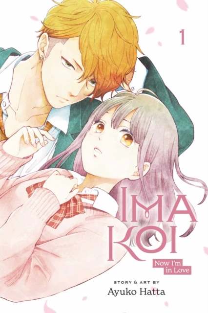 Ima Koi: Now I'm in Love, Vol. 1 – Ayuko Hatta – boek cover