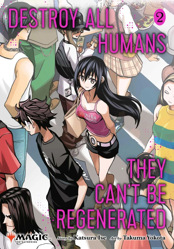 Destroy All Humans. They Can't Be Regenerated. A Magic: The Gathering Manga, Vol. 2 – Katsura Ise – boek cover