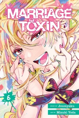 Marriage Toxin, Vol. 6 – Joumyaku – boek cover