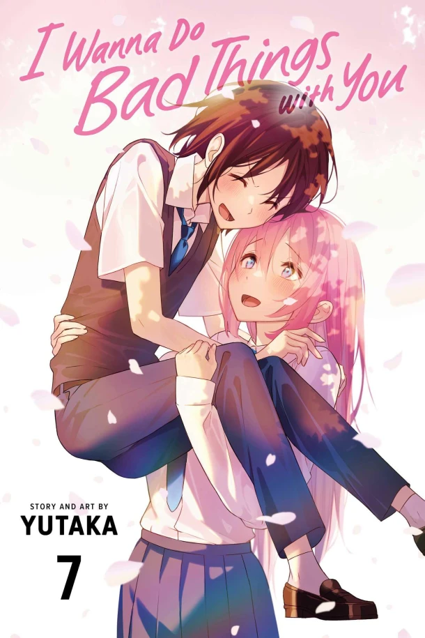 I Wanna Do Bad Things with You, Vol. 7 – Yutaka – boek cover