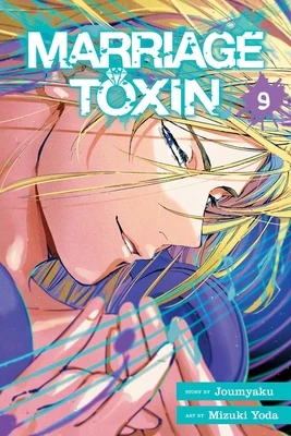 Marriage Toxin, Vol. 9 – Joumyaku – boek cover