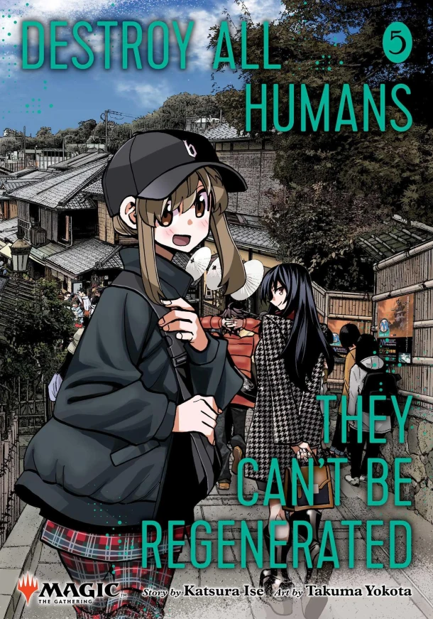 Destroy All Humans. They Can't Be Regenerated. A Magic: The Gathering Manga, Vol. 5 – Katsura Ise – boek cover