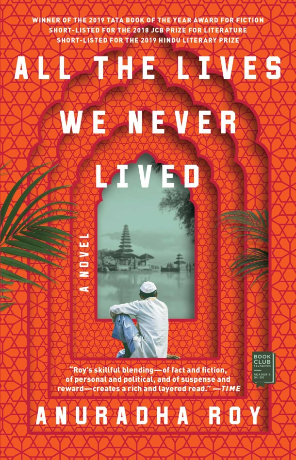 All the Lives We Never Lived – Anuradha Roy – boek cover