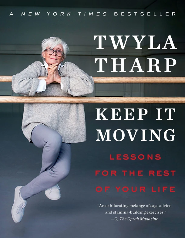 Keep It Moving – Twyla Tharp – boek cover