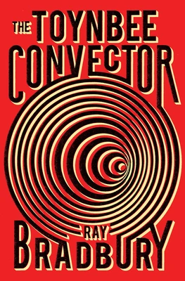 The Toynbee Convector – Ray Bradbury – boek cover