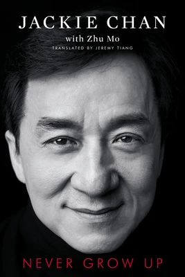 Never Grow Up – Jackie Chan – boek cover