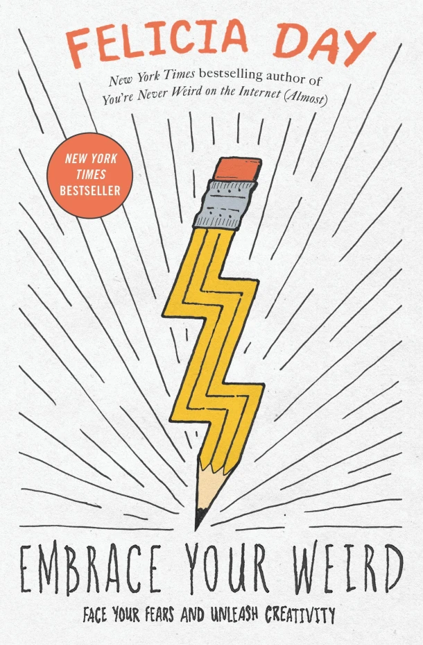 Embrace Your Weird – Felicia Day – boek cover