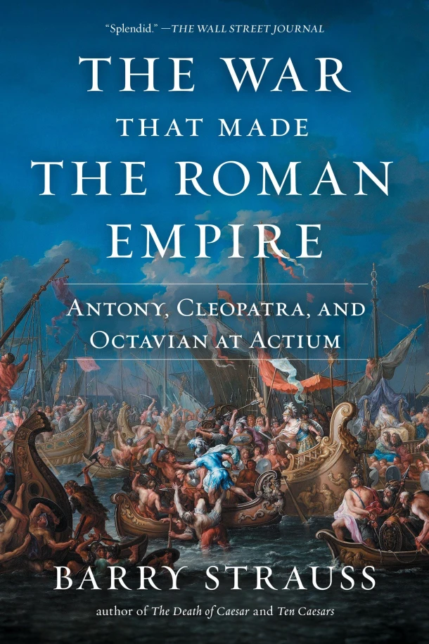 The War That Made the Roman Empire – Barry Strauss – boek cover