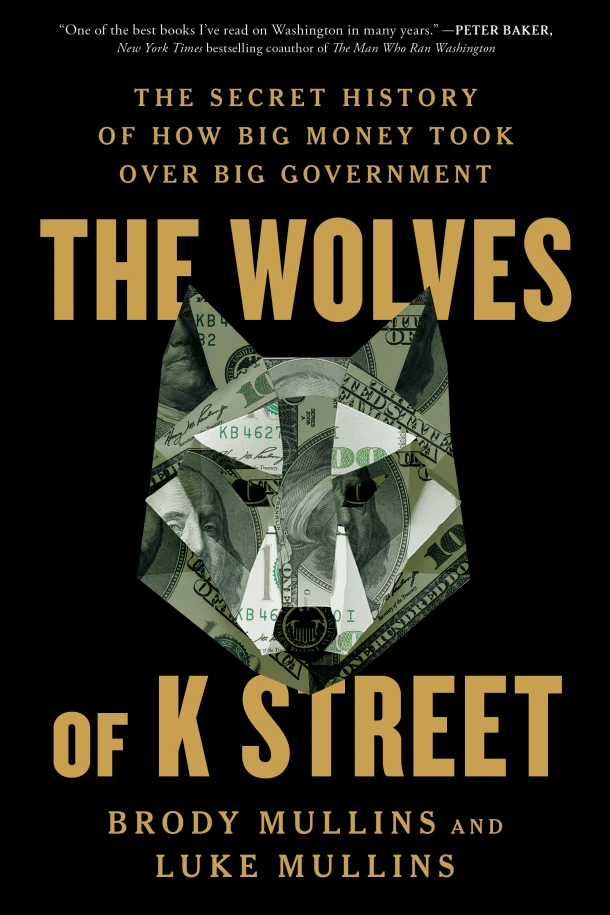 The Wolves of K Street – Brody Mullins – boek cover