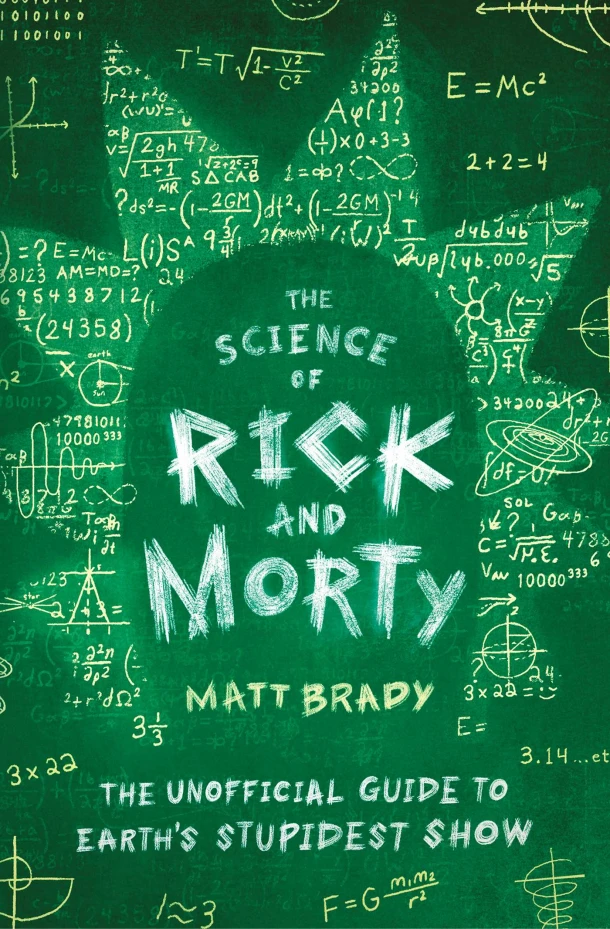 The Science of Rick and Morty – Matt Brady – boek cover