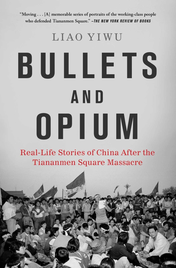 Bullets and Opium – Liao Yiwu – boek cover
