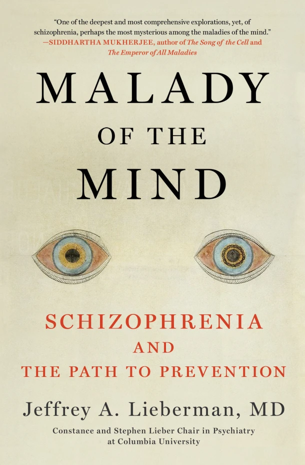 Malady of the Mind – Jeffrey A. Lieberman – boek cover