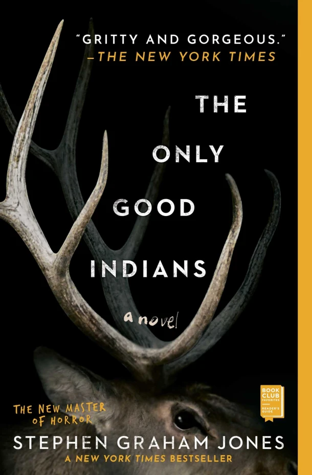 The Only Good Indians – Stephen Graham Jones – boek cover