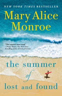 The Summer of Lost and Found – Mary Alice Monroe – boek cover