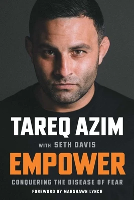 Empower: Conquering the Disease of Fear – Tareq Azim – boek cover
