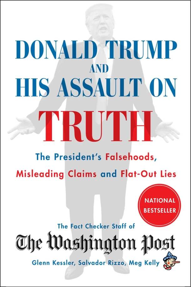 Donald Trump and His Assault on Truth – The Washington Post Fact Checker Staff – boek cover