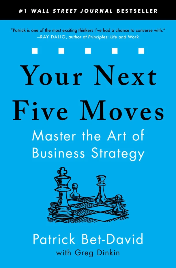 Your Next Five Moves – Patrick Bet-David – boek cover