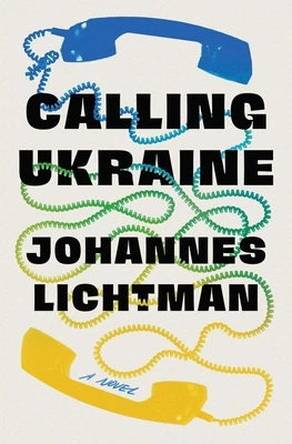 Calling Ukraine – Johannes Lichtman – boek cover