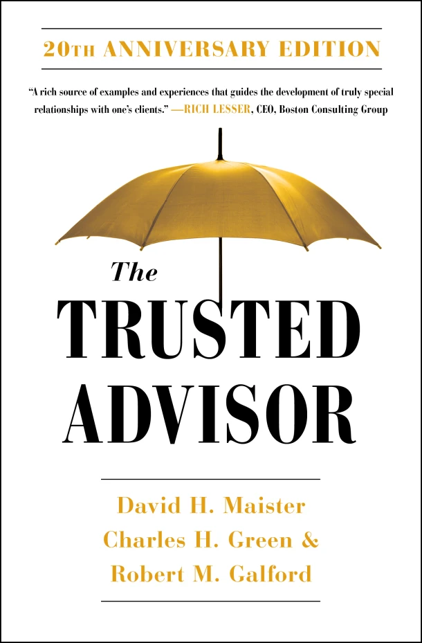 The Trusted Advisor: 20th Anniversary Edition – David H. Maister – boek cover