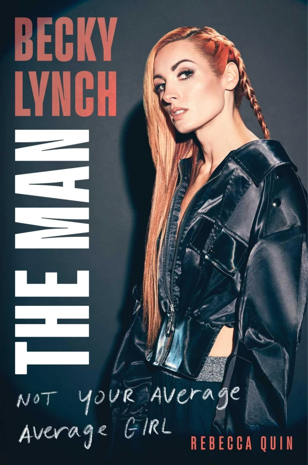 Becky Lynch: The Man – boek cover