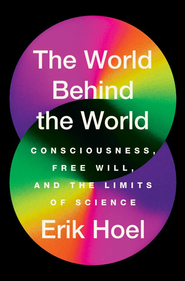 The World Behind the World – Erik Hoel – boek cover