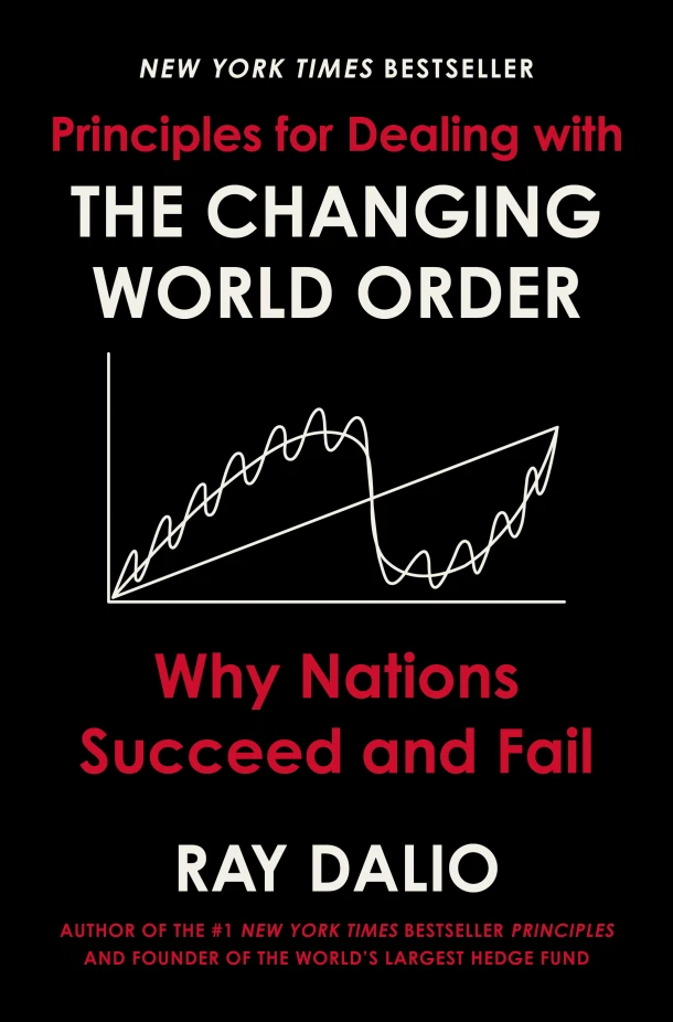 Principles for Dealing with the Changing World Order – Ray Dalio – boek cover