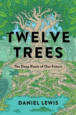 Lewis, D: Twelve Trees – boek cover