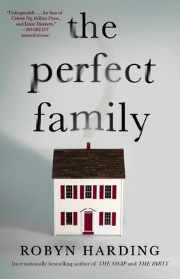 The Perfect Family – Robyn Harding – boek cover
