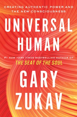 Universal Human – Gary Zukav – boek cover