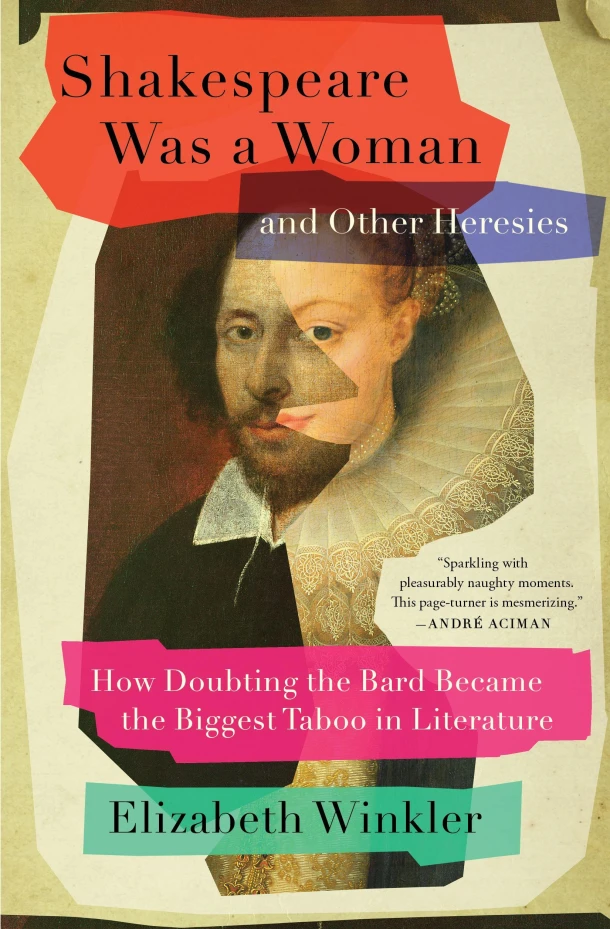 Shakespeare Was a Woman and Other Heresies – Elizabeth Winkler – boek cover
